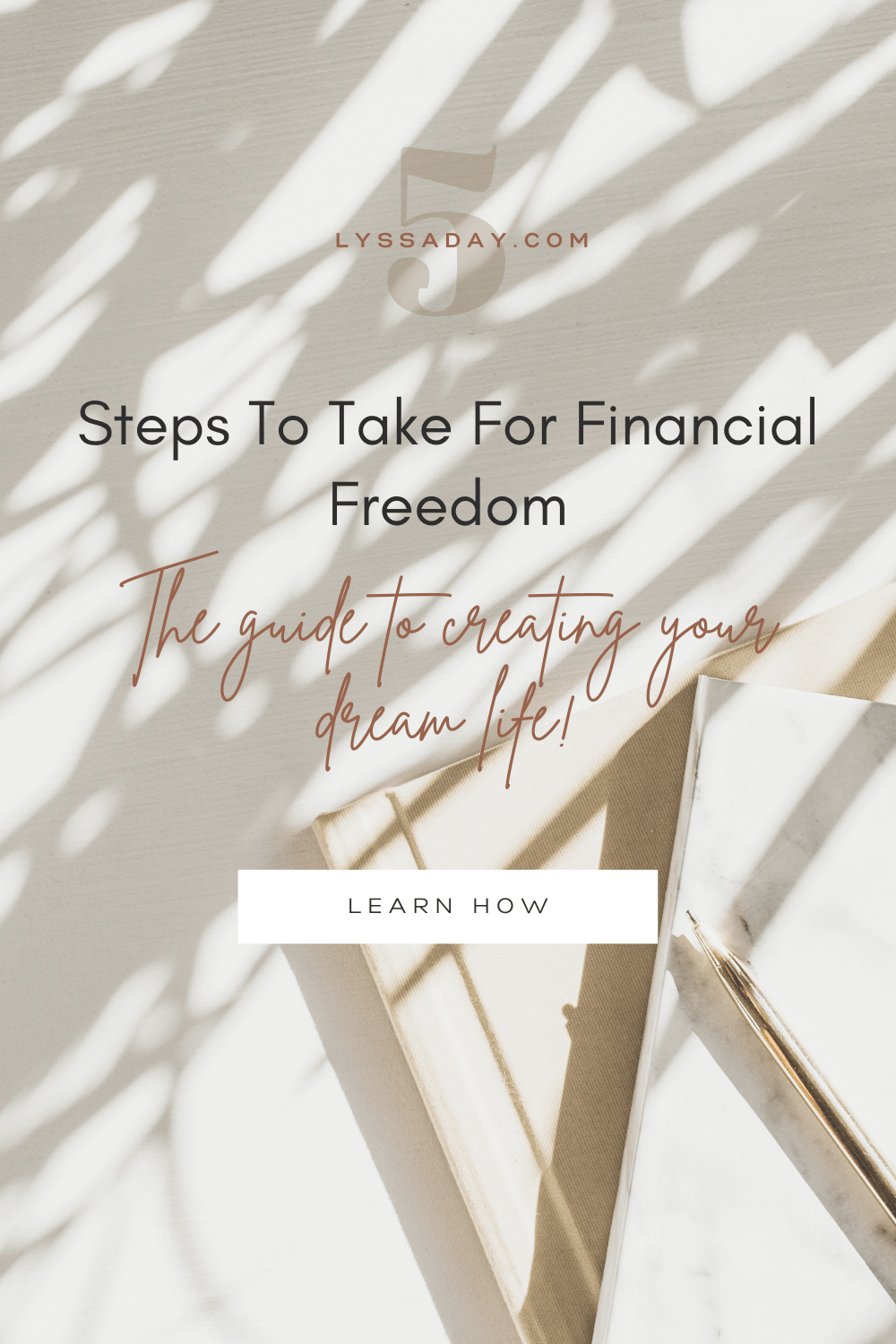 5 Steps To Take For Financial Freedom